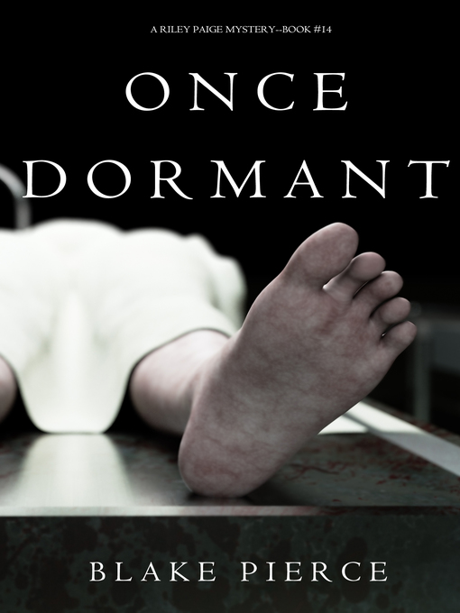 Title details for Once Dormant by Blake Pierce - Available